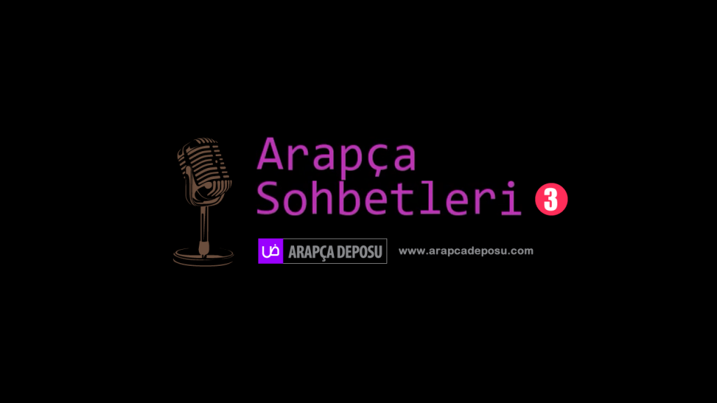 Arapca Sohbetleri 3